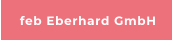 feb Eberhard GmbH